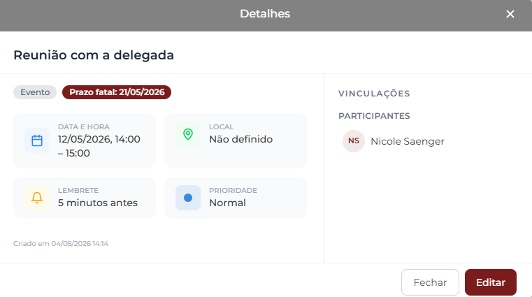 Janela Detalhes do compromisso Reunião com a delegada exibindo etiqueta Evento, badge Prazo fatal em vermelho, Data e Hora, Local, Lembrete, Prioridade, e a coluna Vinculações com a lista de Participantes