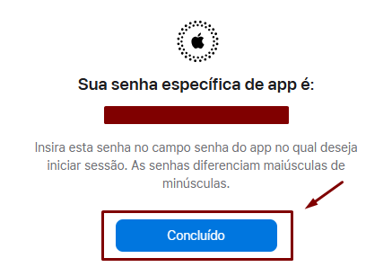 Diálogo Sua senha específica de app é, exibindo a senha gerada e o botão Concluído destacado