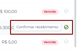 Trecho da tabela A Receber com o ícone de check em círculo em verde no fim de uma linha e o tooltip Confirmar recebimento aparecendo ao passar o mouse