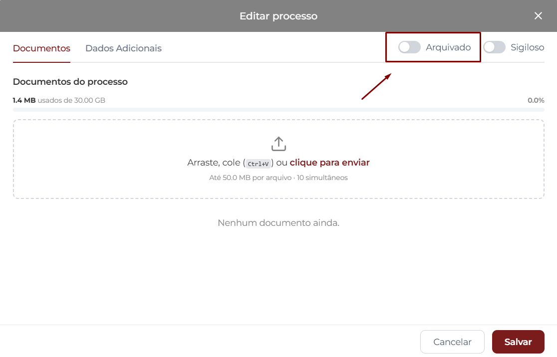 Janela Editar processo na aba Documentos com o controle Arquivado destacado no canto superior direito, ao lado do controle Sigiloso. No rodapé, os botões Cancelar e Salvar