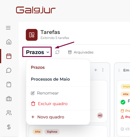 Seletor de quadros no topo da tela Tarefas, com a lista de quadros disponíveis (Prazos, Processos de Maio) e as ações Renomear, Excluir quadro e + Novo quadro